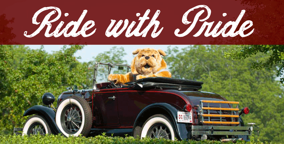 Picture of Bully the mascot riding a convertible with the text "Ride with Pride" above in maroon and white